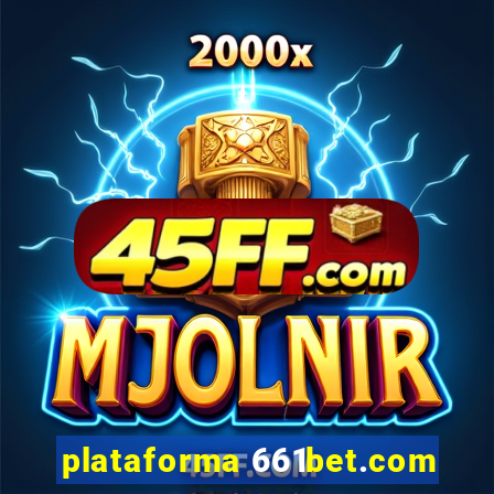 plataforma 661bet.com